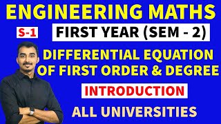 DIFFERENTIAL EQUATION OF FIRST ORDER & FIRST DEGREE |S-1| ENGINEERING FIRST YEAR | SEM-2