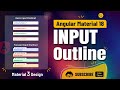 Angular 18 Stylish Input (outline) in Angular Material tutorial | Material 3 Design