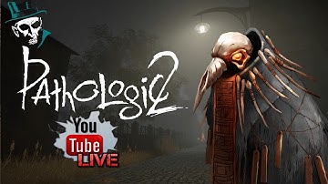 Pathologic 2  -  2019 Survival Horror  Gameplay