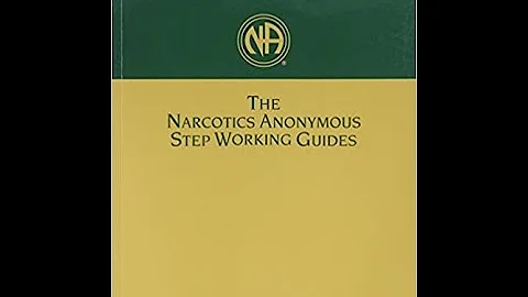 Narcotics Anonymous Step Working Guides Step One