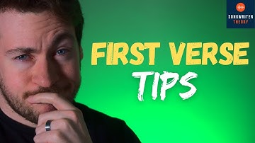 How To Write A First Verse | 1st Verse Songwriting Tips