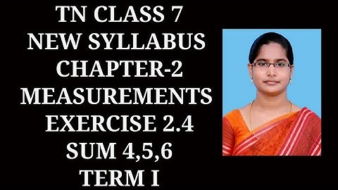 7th Maths T-1 Ch-2 Measurements | Ex 2.4 (4,5,6 sums) | Samacheer One plus One channel