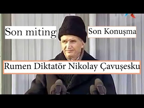 Rumen Diktatör Nikolay Çavușesku'nun son konuşması Türkçe Altyazılı