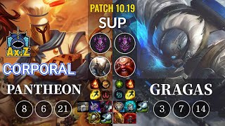 AXIZ Corporal Pantheon vs Gragas Sup - KR Patch 10.19