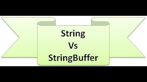 Difference between String and String Buffer in Java | Core Java Interview Questions