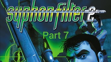 Syphon Filter 2 Part 7