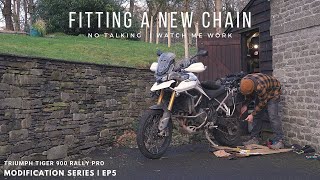 Changing the chain | Tiger 900 Rally Pro | Modification series | Ep 5