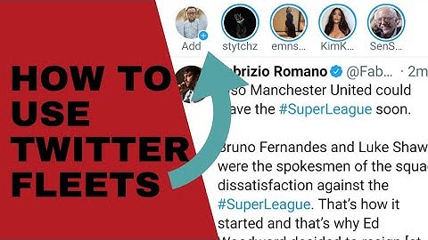 How To Use Twitter Fleets.