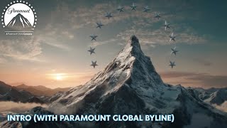 Paramount 2022 Intro - With Paramount Global Byline My Take
