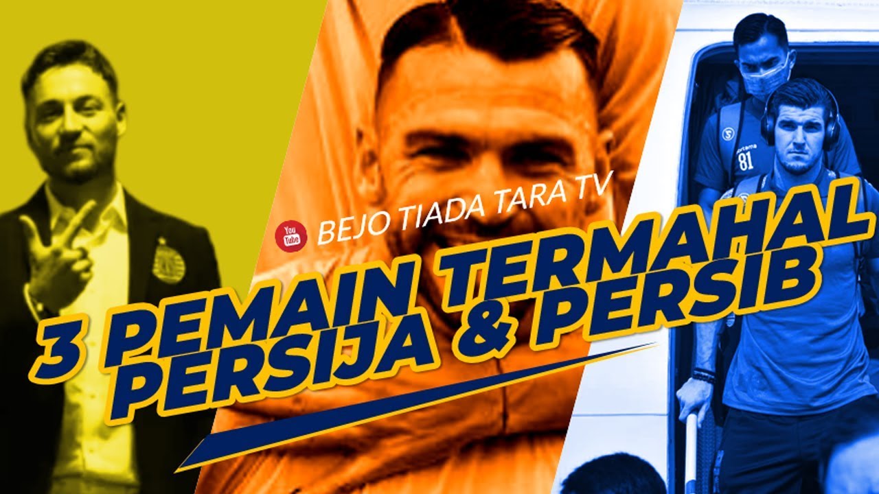 3 Pemain Termahal Persija & Persib Bandung 2020 - YouTube