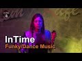 Presentazione InTime 2018 Funky/Dance music