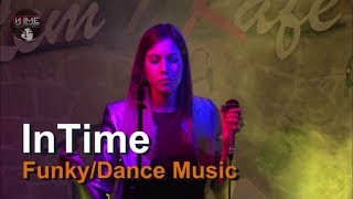 Presentazione InTime 2018 Funky/Dance music