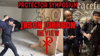 Jason Johnson - Protector Symposium 3.0 (Review)