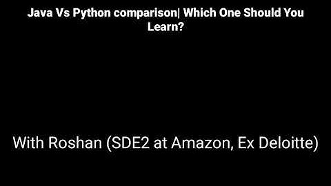 Java Vs Python comparision| Which one should you learn first?