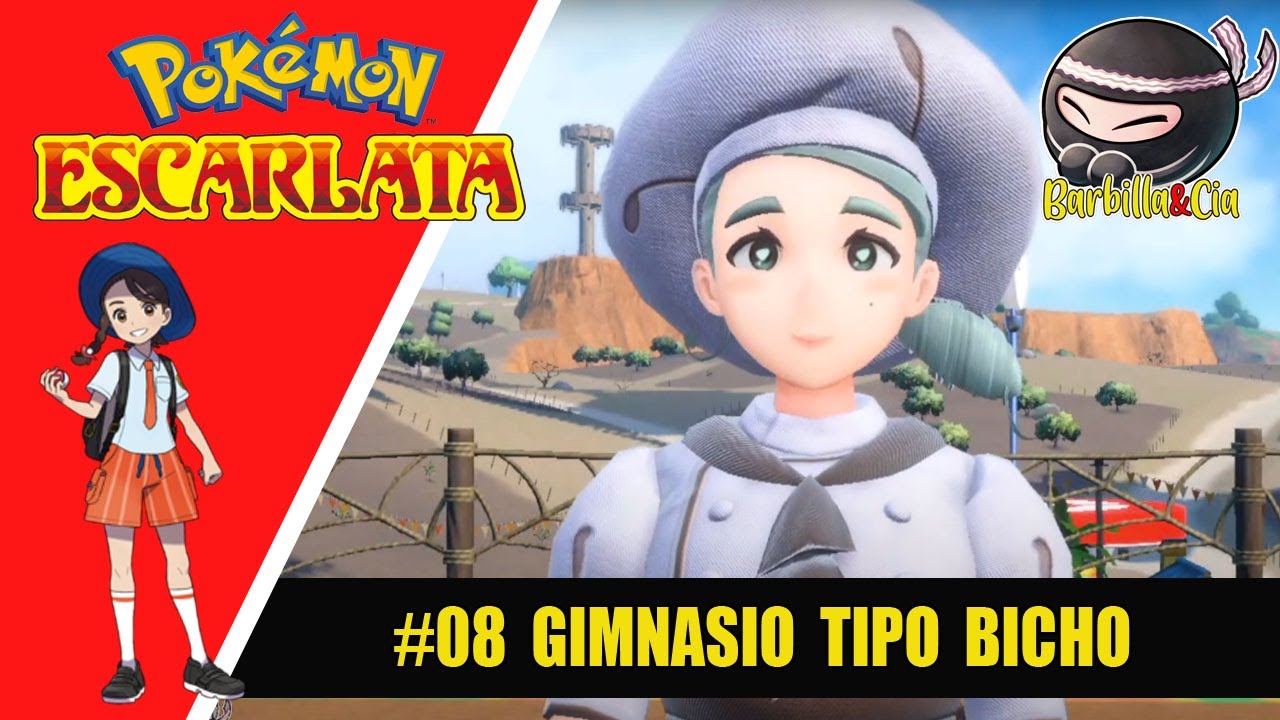 Pokémon Escarlata & Violeta - Capítulo #8: Gimnasio tipo bicho 