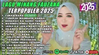 FAUZANA FULL ALBUM MINANG VIRAL TERPOPULER 2025 TANPA IKLAN