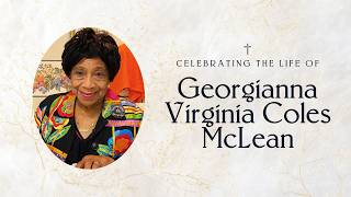 Georgianna McLean Funeral Service - May 10, 2025