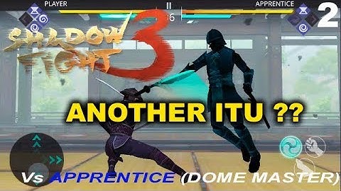 Shadow fight 3 HOW TO BEAT DOME MASTER APPRENTICE !!