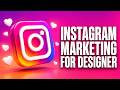 Instagram Marketing for Designers | Instagram Growth Strategy for Graphic Designers 🚀