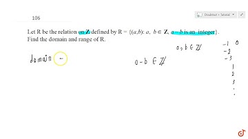 Let R be the relation on Z defined by `R = {(a , b): a , b in Z , a b` is an integer}. Find the ...