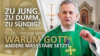 Zu jung, zu dumm, zu sündig? Warum Gott andere Maßstäbe setzt | Pfarrer Kocher am 27.02.2025