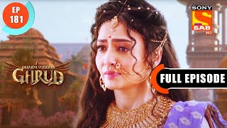 Sati Ka Apmaan- Dharma Yoddha Garud - Full Episode - 181 - 10 Oct 2022