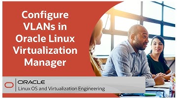 Configure VLANs in Oracle Linux Virtualization Manager