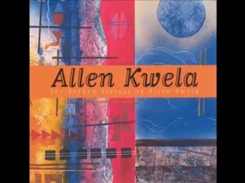 Allen Kwela   Seven Days Ago 2002   The Broken Strings of Allen Kwela