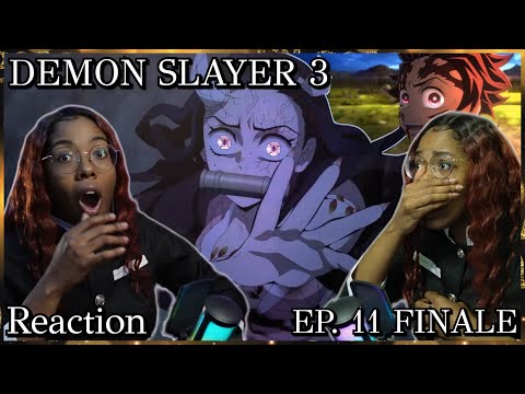 My Trust Issues Pls | Demon Slayer 3 Episode 11 Reaction | Finale | Lalafluffbunny