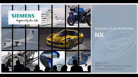 Hướng dẫn Cài đặt NX 12 Install NX 12