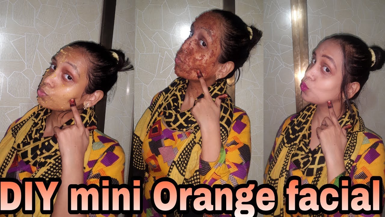 Homemade mini orange facial for wrinkle , dull and glowing skin - YouTube