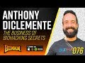 78 - Anthony DiClemente - The Business of BioHacking Secrets