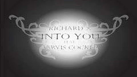 Richard X - Into you feat. Jarvis Cocker