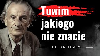 W oparach absurdu. Julian Tuwim najśmieszniejszy polski pisarz i satyryk. Śmieszne cytaty. Sarkazm.