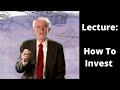 Peter Lynch Lectures on How to Invest in the Stock Market as a Beginner