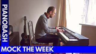 Mock The Week Theme ("News Of The World" by The Jam) | Piano Bash