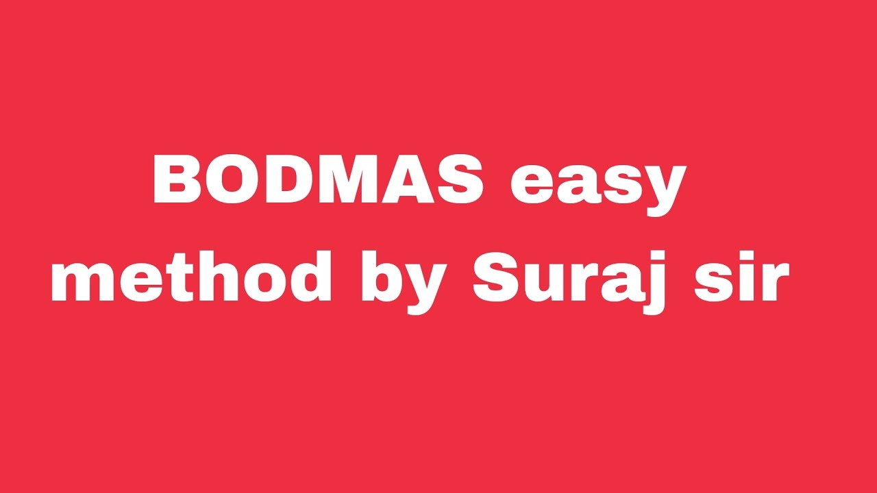 BODMAS, easy method, mathematics,part-2 by Suraj sir - YouTube
