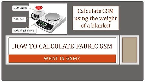 HOW TO CALCULATE FABRIC GSM