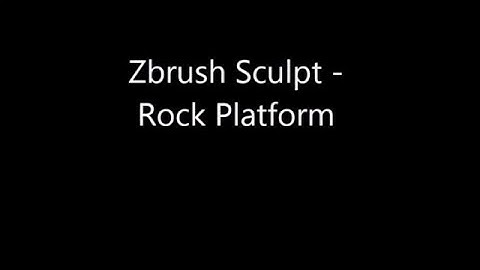 Zbrush Sculpt - Rock Platform
