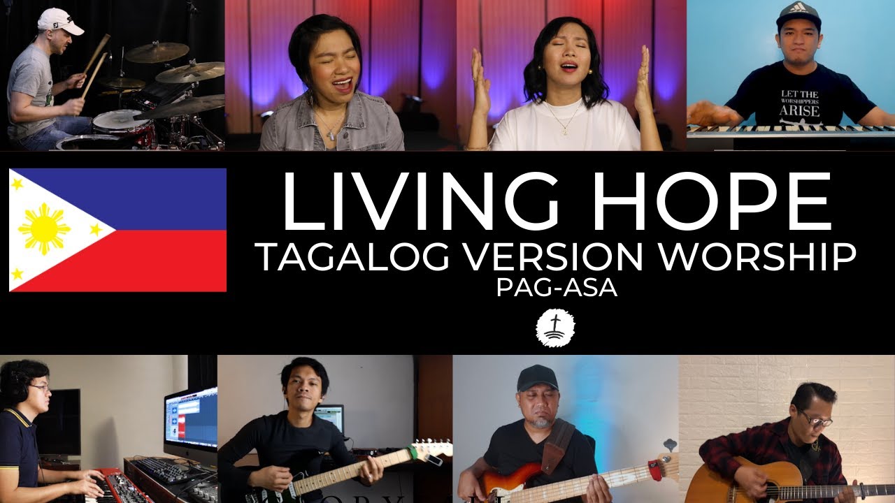 Living Hope   Tagalog Version Worship with Lyrics   Pag asa   gloryfall