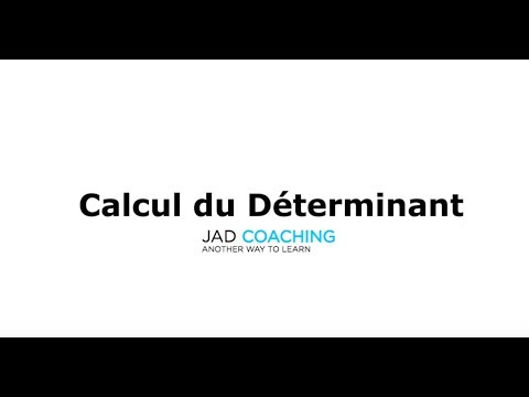 Calculer le déterminant