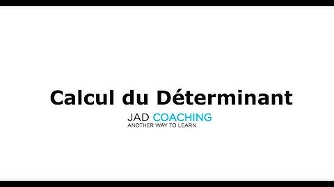 Calculer le déterminant d