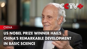 US Nobel Prize Winner Hails China