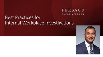 Best Practices for Internal Workplace Investigations
