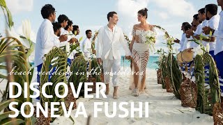 Soneva Fushi - Beach Wedding In The Maldives