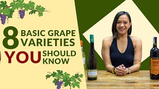8 Basic Grape Varieties Every Wine Lover Should Know | Winery.ph
