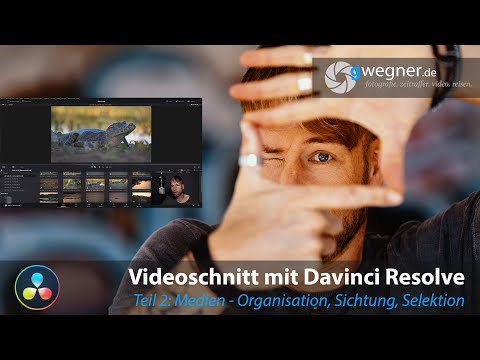 Davinci Resolve Tutorial - Folge 2 - Medien: Organisation, Sichtung, Selektion