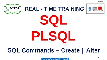 Class- 6 :: SQL & PLSQL Real-time training || SQL Commands || CREATE || ALTER || 12-06-22