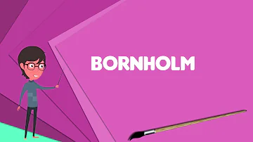 Vad heter huvudorten på Bornholm?