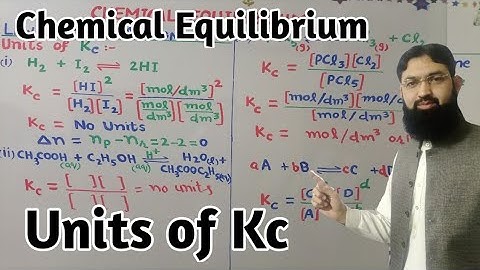 Units Of Kc||Equilibrium Constant Expression||03||@azizatif99